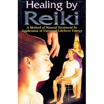 Healing by Reiki: A Method of Natural Treatment by Application of Universal Life force Energy.
